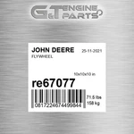 RE67077 Flywheel Fits John Deere (surplus Open Box). Fixed Price $1515.31.