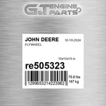 RE505323 Flywheel Fits John Deere (surplus Open Box). Fixed Price $1959.88.