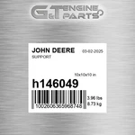 H146049 Support Fits John Deere (surplus Open Box). Fixed Price $154.04.