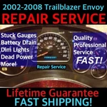 Gm Repair Service 2004 Trailblazer Envoy Gauge Cluster Dash 02 03 05 06 07 08. Fixed Price $99.95.