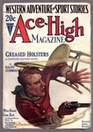 Ace-high Jun 1927 Ralph Cummins, Charles W. Tyler, Ray Nafziger Pulp. Fixed Price $100.00.
