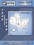 Atsg Gm Thm 125C 3T40 Automatic Transmission Repair Rebuild Manual Softcover. Fixed Price $48.80.