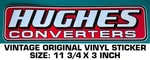 Hughes Converters Vintage Original Vinyl Decal Sticker - Performance Racing. Fixed Price $8.68.