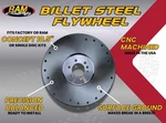Ram Automotive 1552 Steel Flywheel Gm LS2 168T Int. Bal.. Fixed Price $445.00.