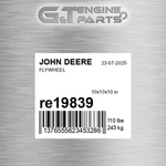 RE19839 Flywheel Fits John Deere (surplus Open Box). Fixed Price $2219.95.