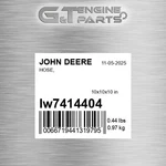 LW7414404 Hose, Fits John Deere (surplus Open Box). Fixed Price $271.02.